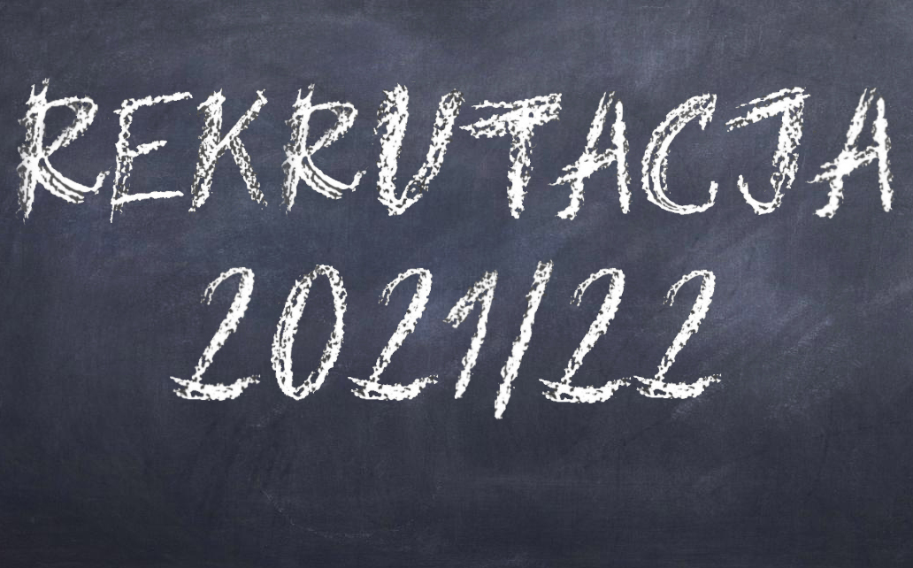 Rekrutacja 2021/2022