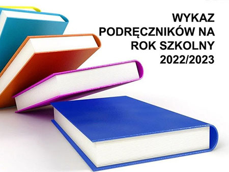 Wykaz podręczników na rok szkolny 2022/2023.
