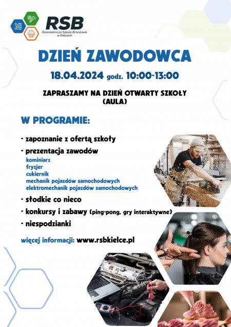 "Dzień Zawodowca" - dzień otwarty szkoły.